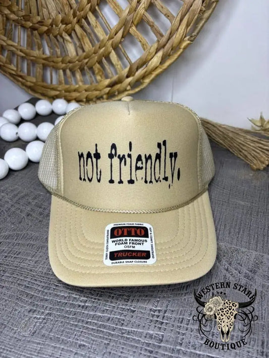 Not Friendly (Trucker Hat) Khaki