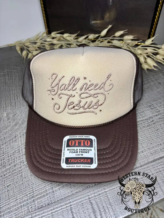 Y’all Need Jesus Trucker Hat Chocolate and Tan